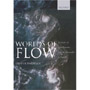 Worlds of Flow